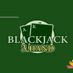 Giới thiệu cách chơi blackjack 3 hand chi tiết đến cược thủ